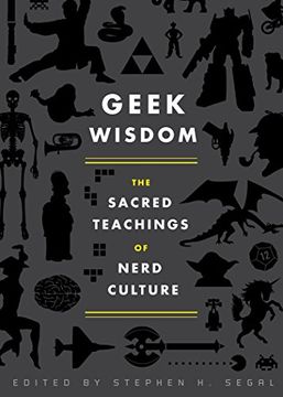 portada Geek Wisdom: The Sacred Teachings of Nerd Culture (en Inglés)