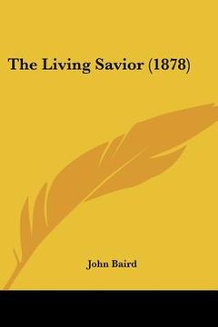 portada the living savior (1878) (in English)