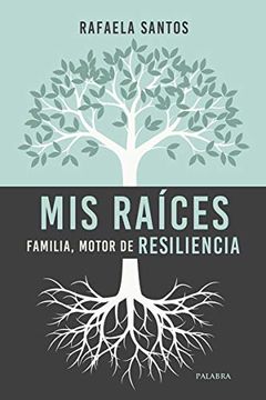 portada Mis Raices Familia Motor de Resiliencia