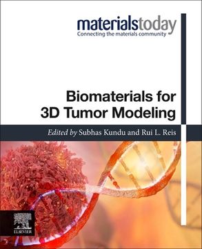 portada Biomaterials for 3d Tumor Modeling (Materials Today) (in English)