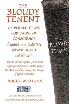 portada The Bloudy Tenant of Persecution: Of Persecutiopn, for Cause of Conscience (Baptists) (en Inglés)