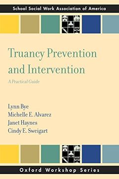 portada Truancy Prevention and Intervention: A Practical Guide (Sswaa Workshop Series) (en Inglés)