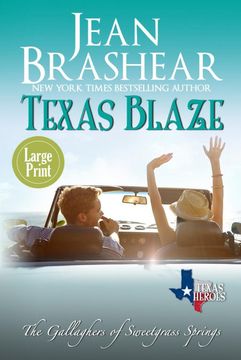 portada Texas Blaze: Large Print Edition - the Gallaghers of Sweetgrass Springs Book 5 (Texas Heroes) (en Inglés)