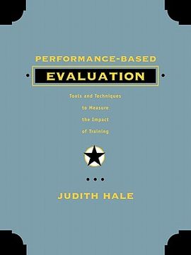 portada performance-based evaluation: tools and techniques to measure the impact of training