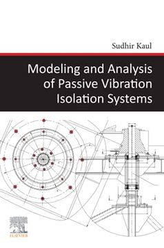 portada Modeling and Analysis of Passive Vibration Isolation Systems (en Inglés)