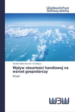 portada Wplyw otwartości handlowej na wzrost gospodarczy (en Polaco)