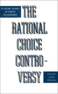 portada the rational choice controversy: economic models of politics reconsidered (en Inglés)