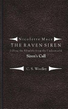 portada Filling the Afterlife from the Underworld: Siren's Call: Case files from the Raven Siren