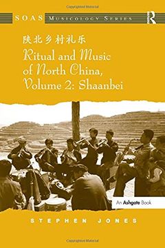 portada Ritual and Music of North China: Volume 2: Shaanbei (en Inglés)