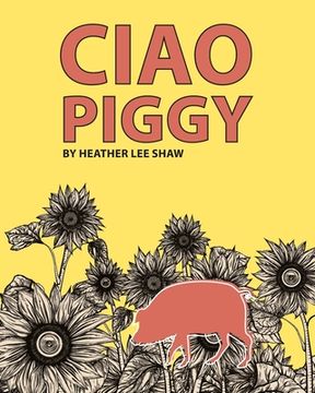 portada Ciao Piggy (en Inglés)