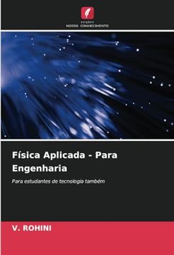 portada Física Aplicada - Para Engenharia: Para Estudantes de Tecnologia Também (en Portugués)