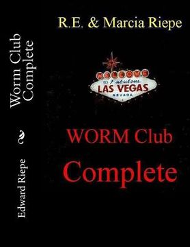 portada Worm Club Complete: The Las Vegas Worm Club (en Inglés)