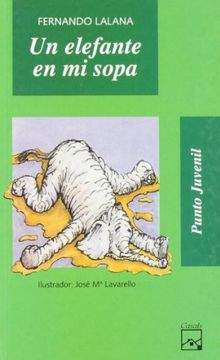 portada Un Elefante En Mi Sopa (in Spanish)