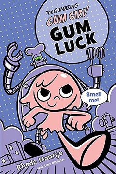 portada Gumazing gum Girl! , the (Book 2): Book 2 gum Luck (Gum Girl 2) (en Inglés)