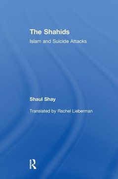 portada The Shahids: Islam and Suicide Attacks (en Inglés)