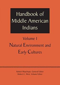 portada Handbook of Middle American Indians, Volume 1: Natural Environment and Early Cultures 