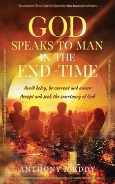 portada GOD Speaks to Man in the End-Time (en Inglés)