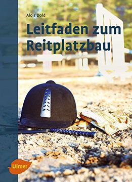 portada Leitfaden zum Reitplatzbau (en Alemán)