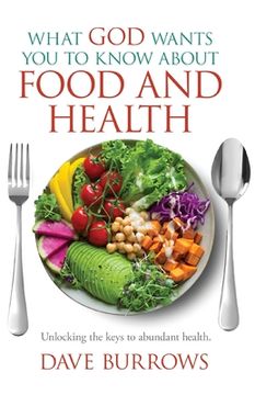 portada What God Wants You to Know About Food and Health