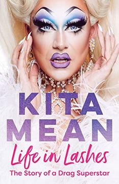 portada Life in Lashes: The Story of a Drag Superstar (en Inglés)