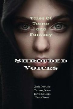 portada Shrouded Voices: Tales of Terror and Fantasy (en Inglés)