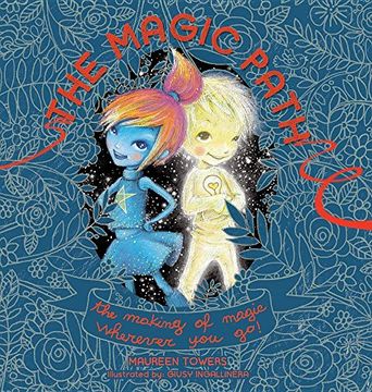 portada The Magic Path: The Making of Magic Wherever you Go!
