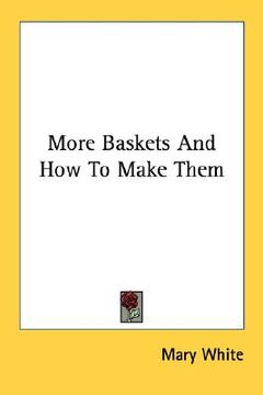 portada more baskets and how to make them (en Inglés)