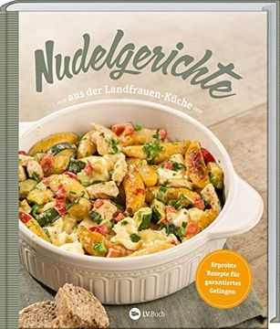 portada Nudelgerichte aus der Landfrauen-Küche (en Alemán)