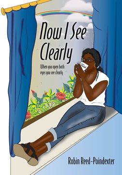 portada Now I See Clearly: When you open both eyes you see clearly (en Inglés)