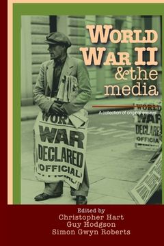 portada World War II & the media. A collection of original essays. (en Inglés)