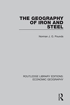 portada The Geography of Iron and Steel (en Inglés)