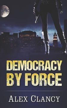 portada Democracy By Force