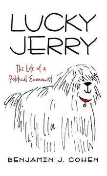portada Lucky Jerry: The Life of a Political Economist