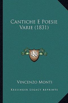portada Cantiche E Poesie Varie (1831) (en Italiano)