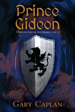 portada Prince Gideon: Chronicles of Illúmaril Vol 3 (en Inglés)