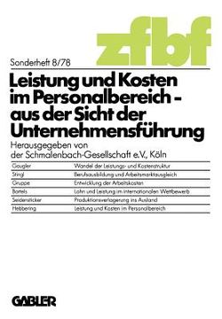 portada Leistung Und Kosten Im Personalbereich: Aus Der Sicht Der Unternehmensführung (en Alemán)