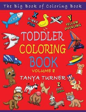 portada Toddler Coloring Book: The Big Book of Coloring Book (en Inglés)