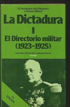 portada Dictadura - La. Tomo I: El Directorio Militar