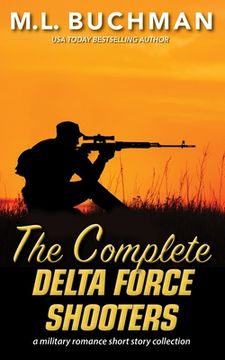 portada The Complete Delta Force Shooters: a Special Operations military romance story collection (en Inglés)