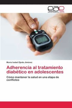 portada Adherencia al Tratamiento Diabético en Adolescentes: Cómo Mantener la Salud en una Etapa de Conflictos (in Spanish)