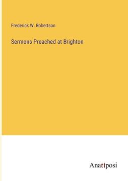 portada Sermons Preached at Brighton (en Inglés)