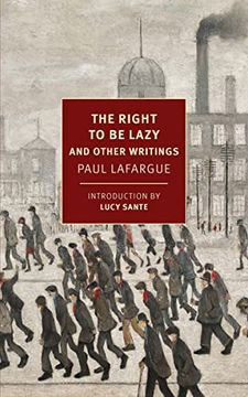 portada The Right to be Lazy: And Other Writings (en Inglés)