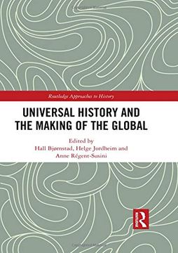 portada Universal History and the Making of the Global (en Inglés)