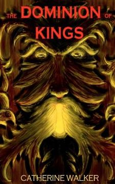 portada the dominion of kings (en Inglés)