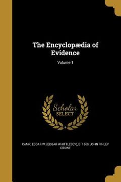 portada The Encyclopædia of Evidence; Volume 1