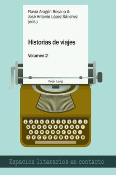 portada Historias de Viajes Vol. 2: Una Perspectiva Plural