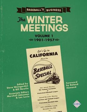 portada Baseball's Business: The Winter Meetings: 1901-1957 Volume One (in English)