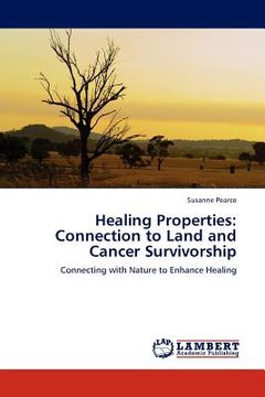 portada healing properties: connection to land and cancer survivorship (en Inglés)