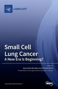 portada Small Cell Lung Cancer: A New Era Is Beginning? (en Inglés)
