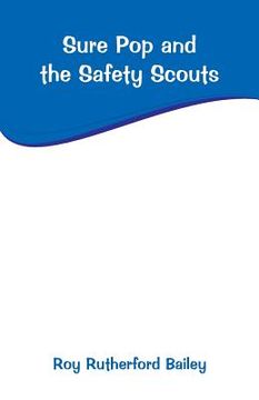 portada Sure Pop and the Safety Scouts (en Inglés)